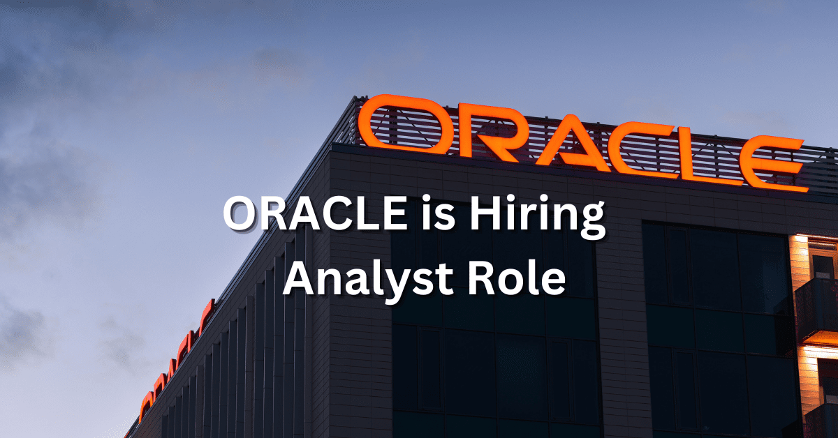 Oracle is Hiring for Analyst role