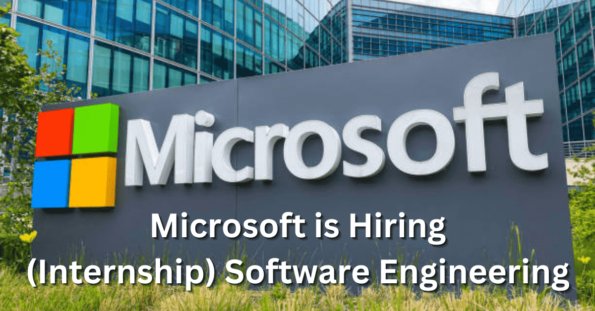 Microsoft is Hiring (Internship)