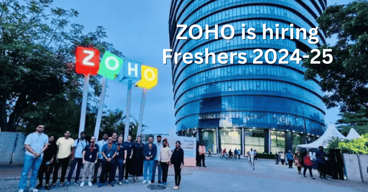 ZOHO is Hiring for freshers 2024